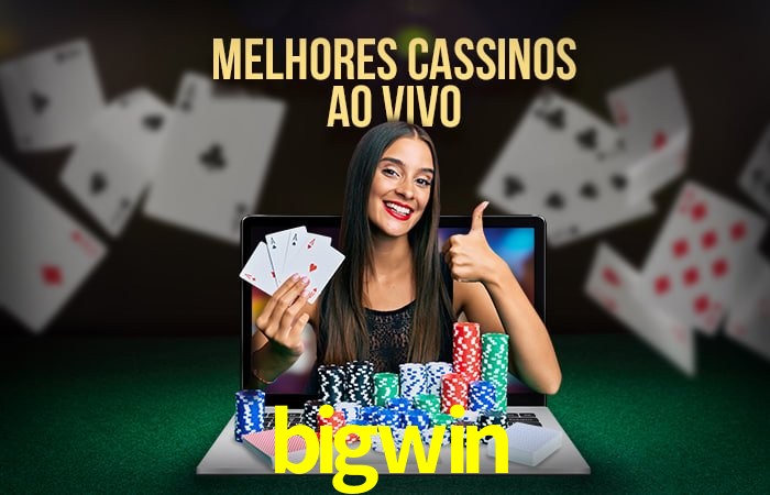 A Experiência Imersiva dos Cassinos Ao Vivo no bigwin